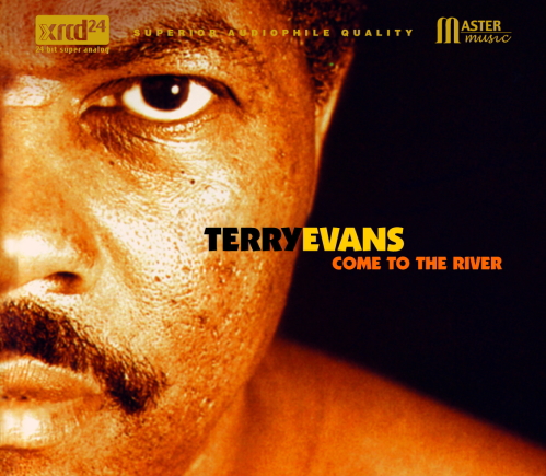 Come To The River / Terry Evans